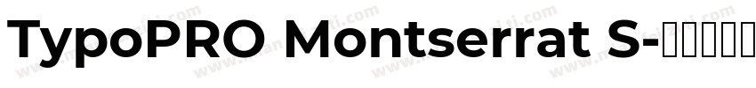 TypoPRO Montserrat S字体转换